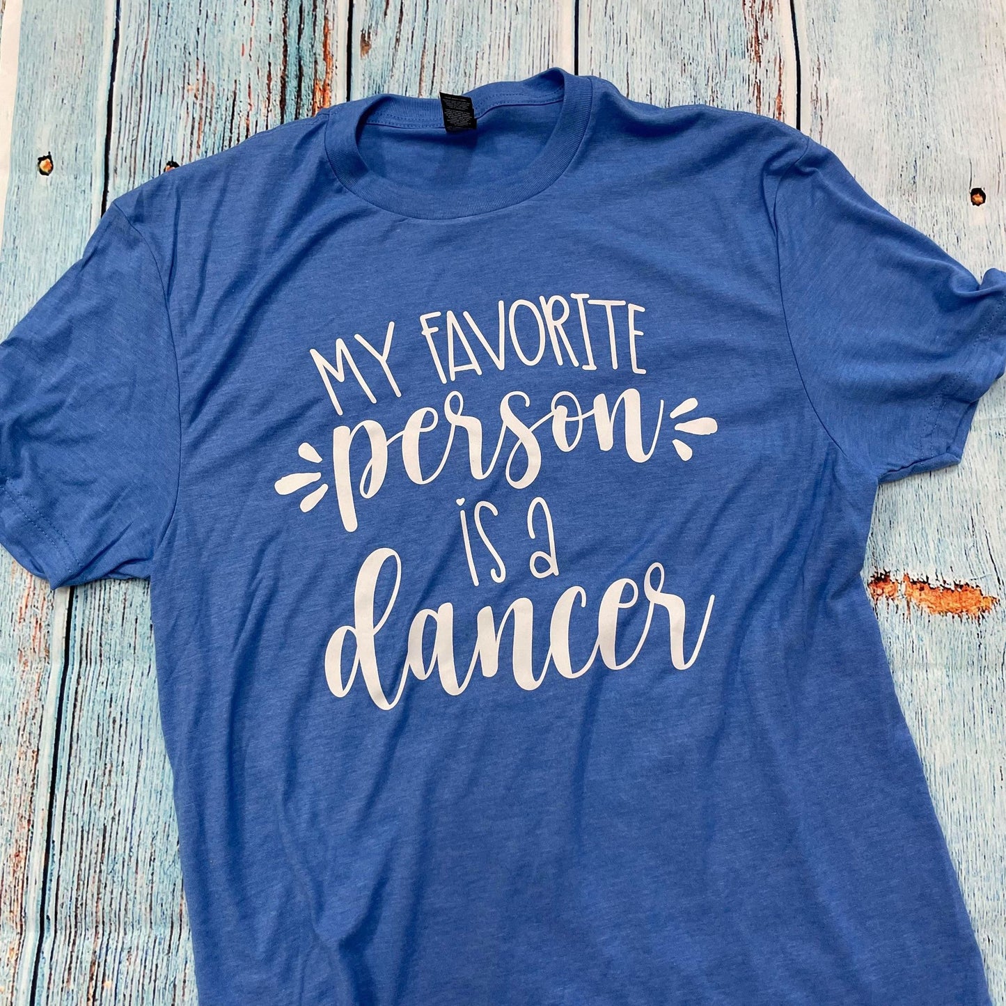 725. My Favorite person is a Dancer - White Ink