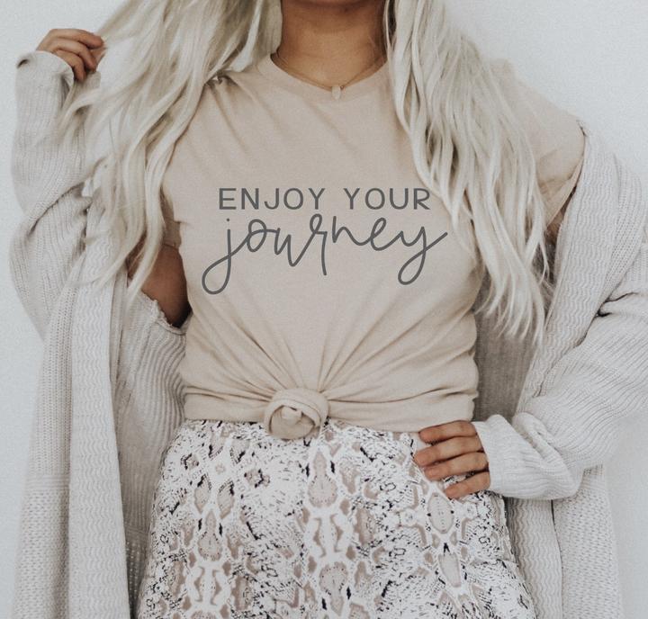 30. Enjoy Your Journey - Gray Ink
