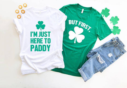 274. But First, Shamrock - White Ink