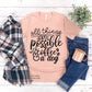 556.  All Things Possible With Coffee - Black Ink