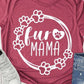 557.  Fur Mama - White Ink