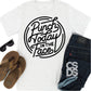 419. Punch Today in the Face - Black Ink