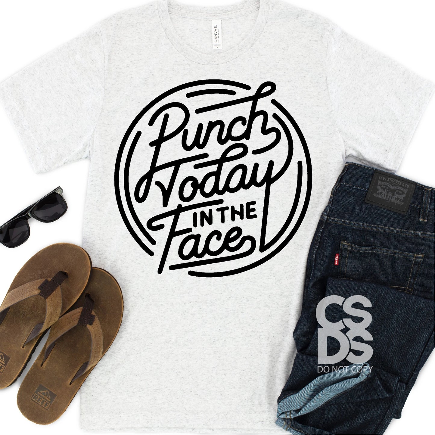 419. Punch Today in the Face - Black Ink