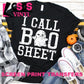 622. I call Boo Sheet- White Ink