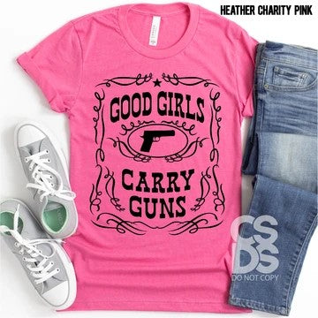 467. Good Girls Carry Guns - Black Ink