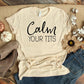 59. Calm Your Tits - Black Ink