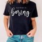 475. Normal Is Boring - White Ink