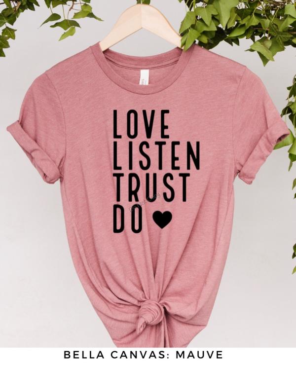 692. Love listen trust do - black ink