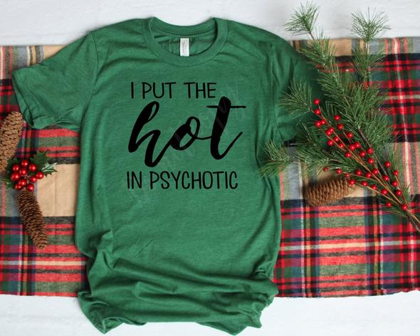 55. I Put The Hot in Psychotic - Black Ink