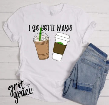 339. I Go Both Ways Starbucks - Full Color