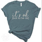 379. It's Okay Not To Be Okay - White Ink
